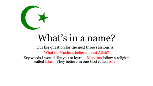 99 Names of Allah (1st lesson on Islam for Year 3ish)