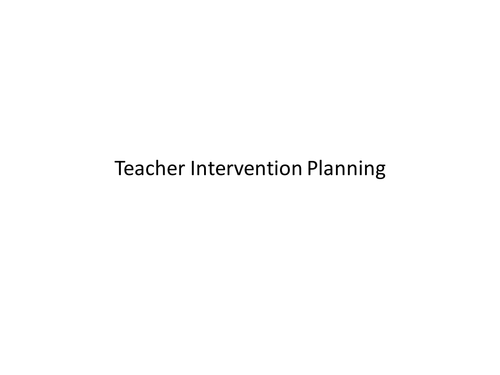 Intervention Planning