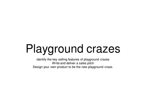 Playground crazes enterprise task (including fidget spinners)