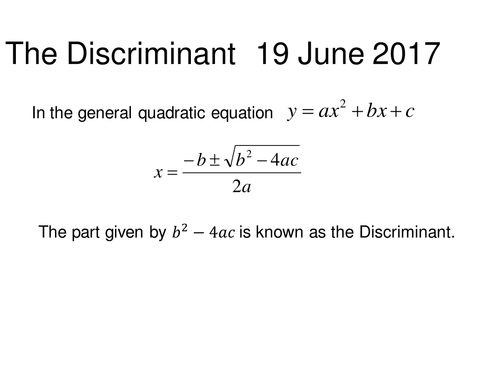 Types of roots : The Discriminant
