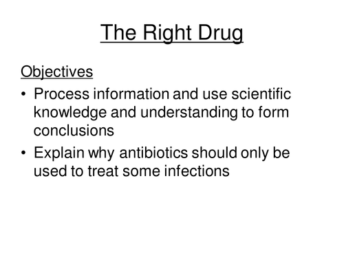 Using antibiotics and other drugs