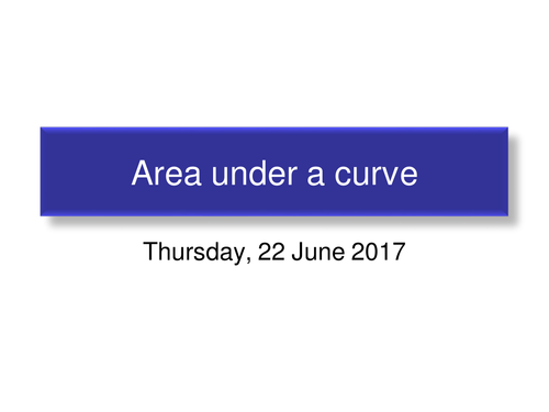 Area under a curve & Area entrapped between two curves