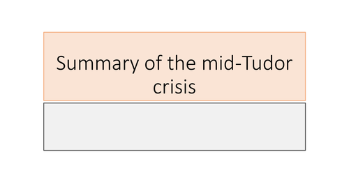 Mid Tudor Crisis Summary