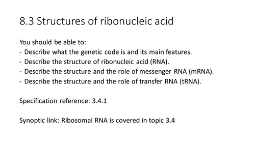 NEW AQA AS Biology 8.3 Structure of Ribonucleic Acid