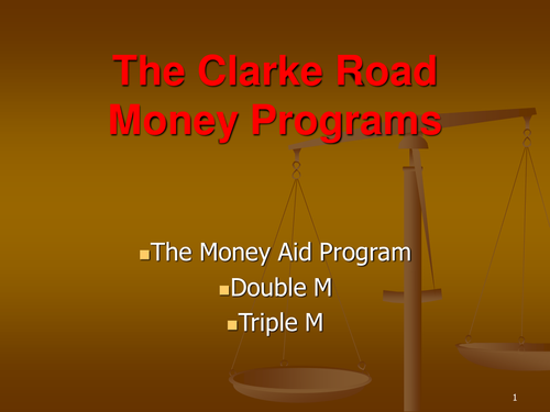 "The Clarke  Road Money Program" PowerPoint