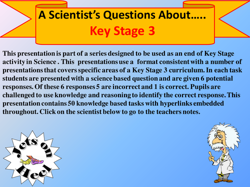 Scientists questions on Key Stage 3