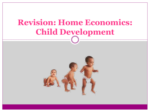 GCSE Child Develop Revision Powerpoint Unit 1