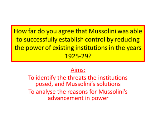 Italy and Fascism - Threats to Mussolini's power