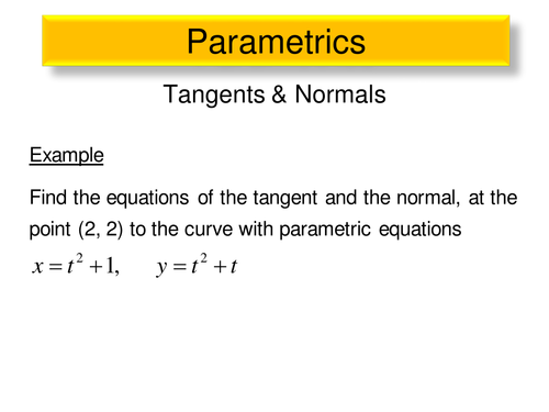 Parametric's : Tangents & Normals