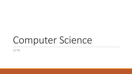 OCR GCSE Computer Science J276 - 4 Lessons