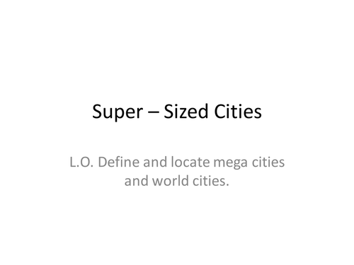 new OCR spec b - URBAN FUTURES unit L2 super sized cities