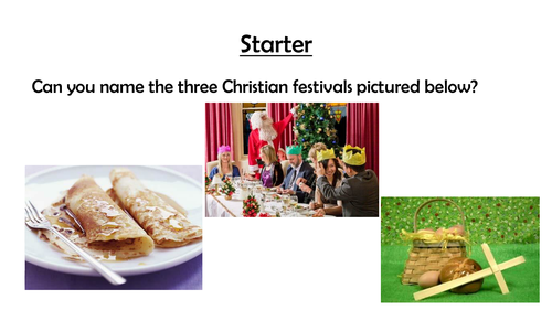 Christianity 4 - Festivals and assessment