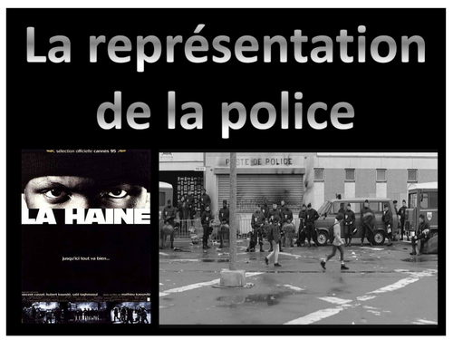 La représentation de la police dans la Haine / Representation of the police (AS/A Level French)
