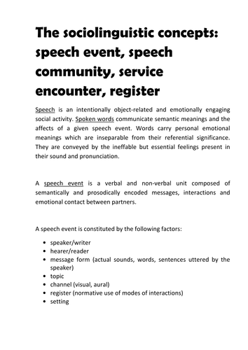 The sociolinguistic concepts speech event, speech community, service encounter, register