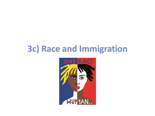 Race and Immigration Revision