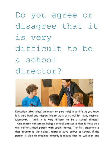 Do you agree or disagree that it is very difficult to be a school director