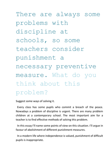 There are always some problems with discipline at schools. What do you think about this problem