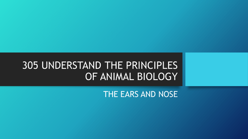 Sense Organs - The Ears and Nose