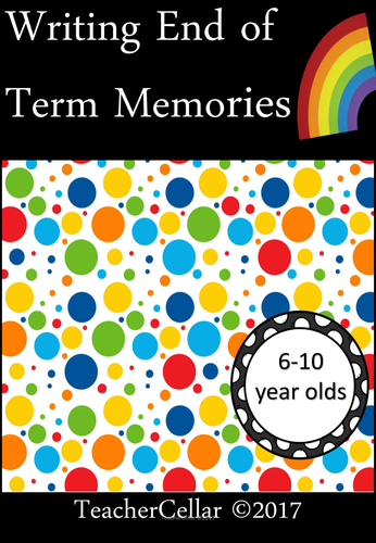 Writing End of Term Memories