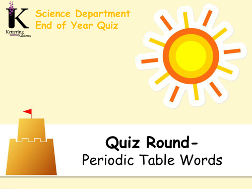 Science End of Year Quiz 2017 / 2018