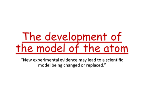 Development of the model of the atom