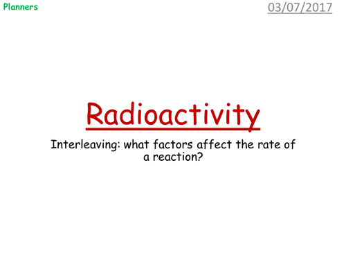 Radioactivity - alpha, beta, gamma and neutron