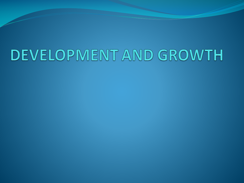 Development and Growth