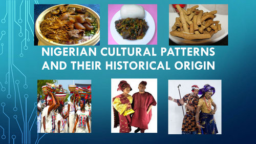 Nigerian cultural patterns and their historical origin