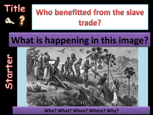 Who benefitted from the slave trade?