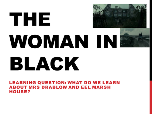 Woman in Black - Mrs Drablow and Eel Marsh House