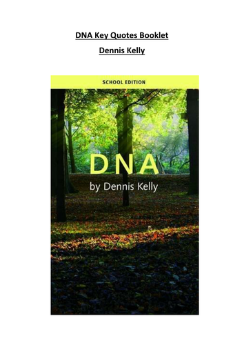DNA Dennis Kelly Key Quotes Booklet