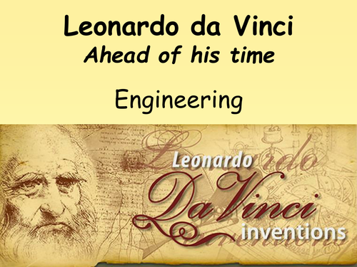 Leonardo da Vinci - History Technology and Engineering