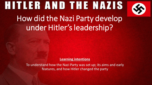 Edexcel Weimar and Nazi Germany Development of the Nazi party under Hitler