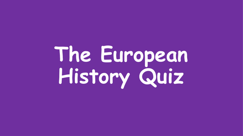 European History Quiz