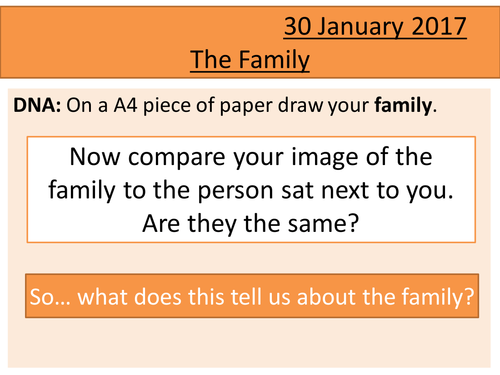 Sociology H580 / H180 What is Family?