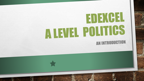 Introduction to Edexcel A Level Politics
