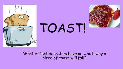 Testing the Effect of Jam on Toast