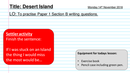 Language paper 1 - Section B - Desert Island.