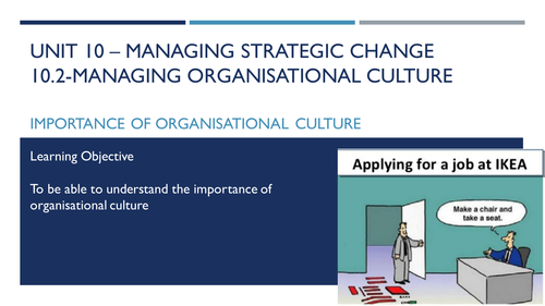 AQA Business A-level Unit 10.2 Managing Organisational Culture