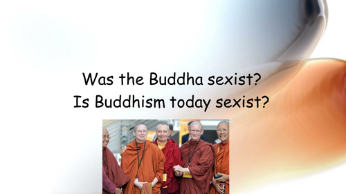 Buddhism and sexism - was Buddha sexist?