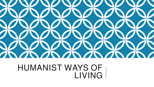 Humanism and Christianity  - ways of living life