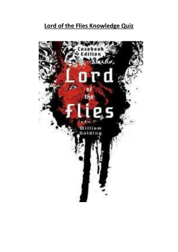 Lord of the Flies Knowledge Quiz