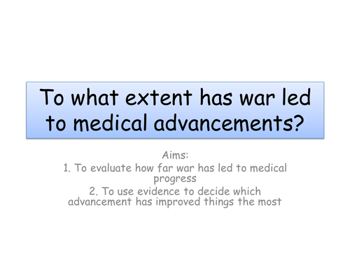 To what extent did war lead to medical progress