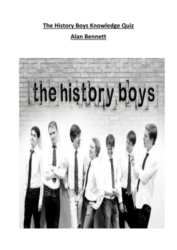 The History Boys Knowledge Quiz