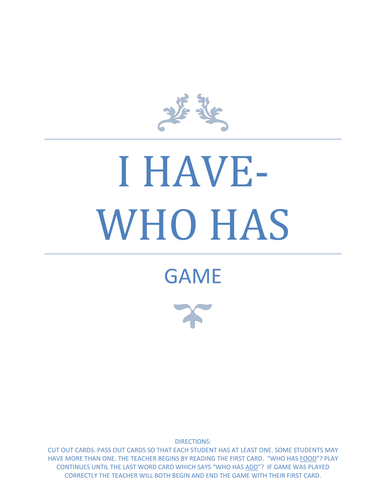 I HAVE - WHO HAS GAME