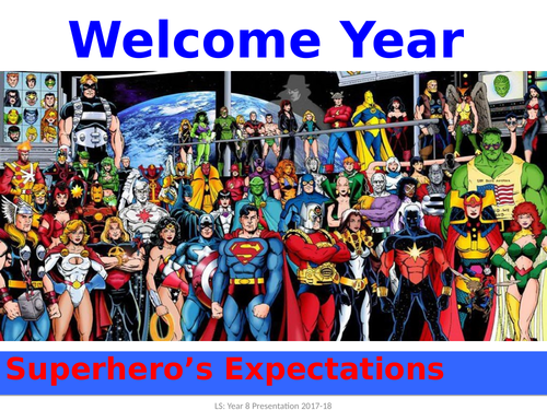 Assembly - Year 8 - Superhero Expectations