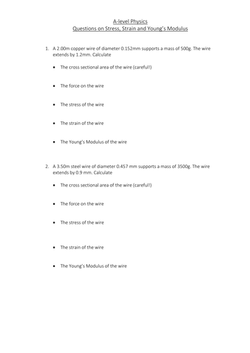 Stress, Stain & Young's Modulus Worksheet with solutions and extension.