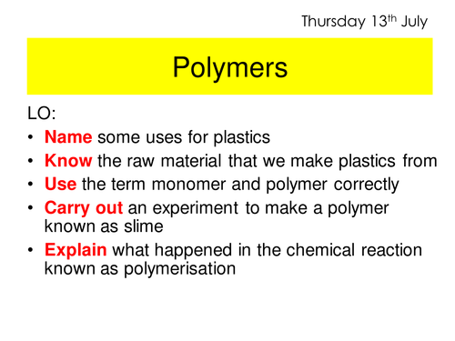 Polymers & slime