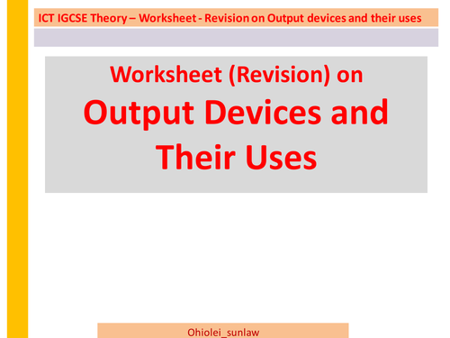 Worksheet – Revision on Output Devices and Their Uses