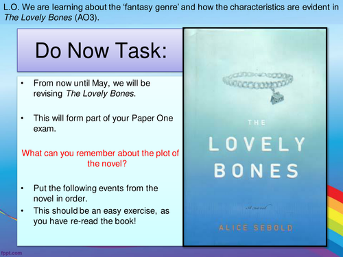 A-LEVEL LANG LIT - THE LOVELY BONES YEAR 13 REVISION